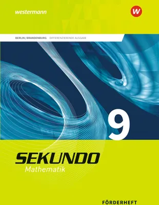 Produktbild von Sekundo 9. Förderheft. Mathematik für differenzierende Schulformen. Berlin und Brandenburg