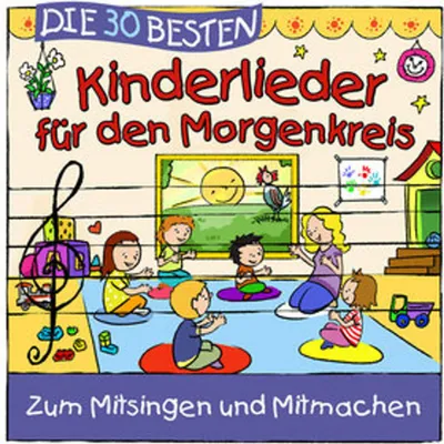 Produktbild von Die 30 besten Kinderlieder für den Morgenkreis