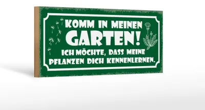 Produktbild von Holzschild Spruch 27x10cm komm in meinen Garten ich möchte