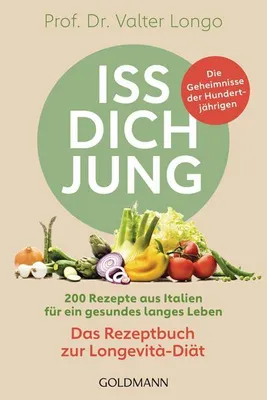 Obrázok produktu pre Iss dich jung - das Rezeptbuch zur Longevità-Diät