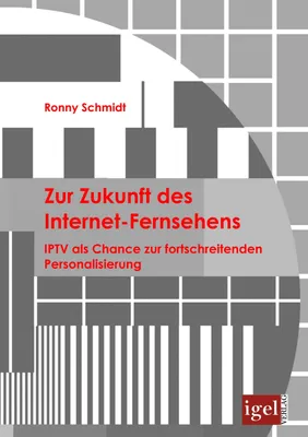 Produktbild von Zur Zukunft des Internet-Fernsehens