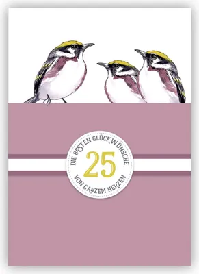 Produktbild von 4x Edle klassische Geburtstagskarte zum 25. Geburtstag oder zur Silbernen Hochzeit, 25 Jahre Ehe Jubiläum mit Vögeln in lila: 25 Die besten Glückwünsche von ganzem Herzen