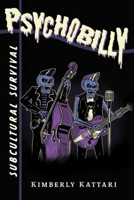 Immagine prodotto di Psychobilly: Subcultural Survival