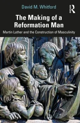 Zdjęcie produktu dla The Making of a Reformation Man