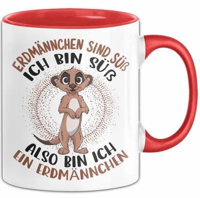Produktbild von Erdmännchen Tier Tasse Geschenk Lustige Geschenkidee Spruch Erdmännchen Sind Süß (Rot)