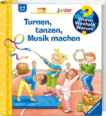 Image de Wieso? Weshalb? Warum? junior, Band 71 - Turnen, tanzen, Musik machen