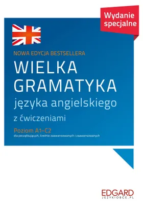 Produktbild von Edgard - Wielka gramatyka języka angielskiego: 400 ćwiczeń, poziom A1-C1
