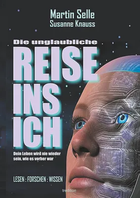 Produktbild von Die Unglaubliche Reise Ins Ich