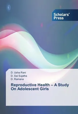Produktbild von Reproductive Health - A Study On Adolescent Girls