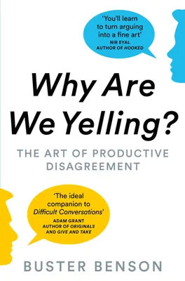 Produktbild von Why Are We Yelling?: The Art of Productive Disagreement