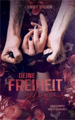 Obrázek produktu pro Deine Freiheit gehört mir (Band1)
