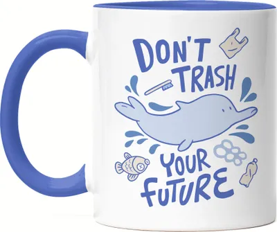 Produktbild von Don't Trash Your Future Tasse Blau Naturschutz Umweltverschmutzung Tiere Fische Save The Ocean