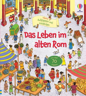 Produktbild von Aufklappen und Entdecken: Das Leben im alten Rom