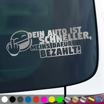 Produktbild von PantherPixel Dein Auto Ist Schneller Aufkleber Meins Bezahlt Sticker Auto Geschenkidee Farbe Silber