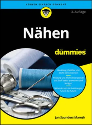 Obrázok produktu pre Nähen für Dummies Buch – Jan Saunders Maresh – Praktische Schritt-für-Schritt-Anleitungen