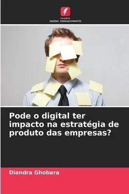 Produktbild von Kann die Digitalisierung einen Einfluss auf die Produktstrategie von Unternehmen haben?