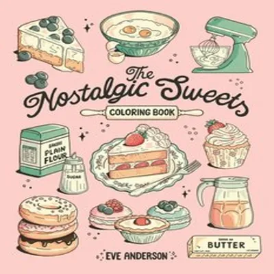 Obrázek produktu pro The Nostalgic Sweets Coloring Book