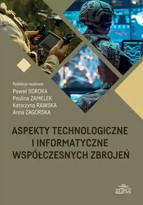 Immagine prodotto di Aspekty technologiczne i informatyczne współczesnych zbrojeń - Tomasz Ślusarek (Akademische Lehrbücher, Staat, Politik, Macht auf Polnisch)