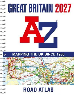 Zdjęcie produktu dla Atlas drogowy Wielkiej Brytanii A–Z 2027 (format A4, oprawa spiralna)