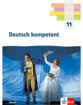 Obrázek produktu pro Deutsch kompetent 11. Schulbuch mit Onlineangebot Klasse 11. Ausgabe Bayern