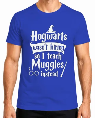 Immagine prodotto di Hogwarts non assumeva insegnanti maghi babbani per il costume di Halloween, Maglietta da uomo, Blu, S