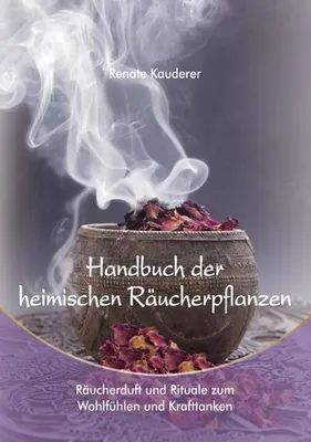Obrázok produktu pre Handbuch der heimischen Räucherpflanzen