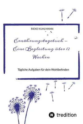 Produktbild von Ernährungstagebuch - Eine Begleitung über 12 Wochen