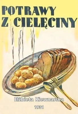 Obrázek produktu pro Potrawy z cielęciny - Elżbieta Kiewnarska