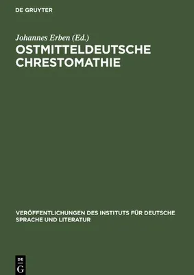 Produktbild von Ostmitteldeutsche Chrestomathie