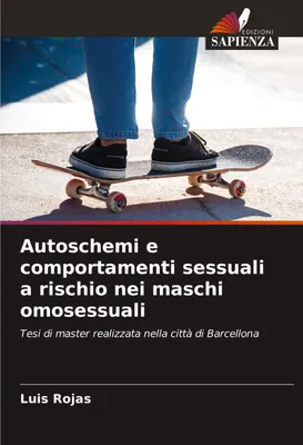 Produktbild von Autoschemi e comportamenti sessuali a rischio nei maschi omosessuali