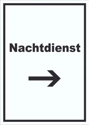 Produktbild von Nachtdienst Schild mit Text und Richtungspfeil rechts Nachtschalter hochkant A3 Rückseite selbstklebend