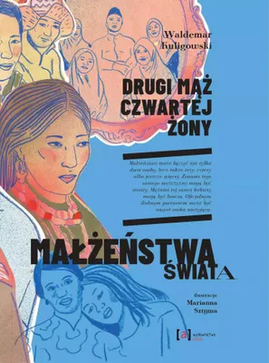 Produktbild von Książka Drugi mąż czwartej żony - refleksje o małżeństwie i społeczeństwie
