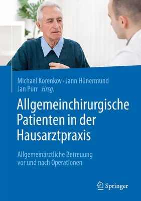 Produktbild von Allgemeinchirurgische Patienten in der Hausarztpraxis