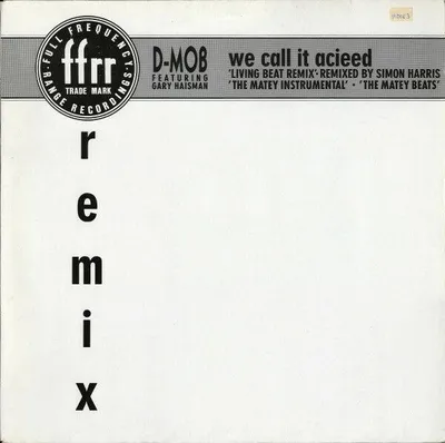 Immagine prodotto di 12'': D-Mob featuring Gary Haisman-We Call It Acieed (Remix)