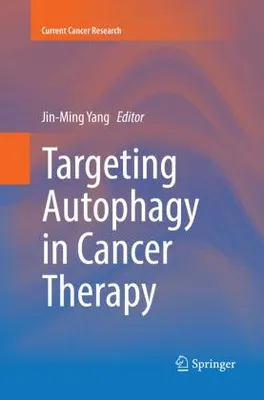 Obrázek produktu pro Targeting Autophagy in Cancer Therapy