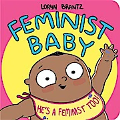 Produktbild von Feminist Baby! He's A Feminist Too!