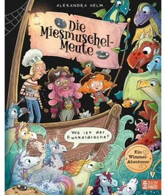 Obrázek produktu pro Die Miesmuschel-Meute - Wo ist der Funkeldrache?