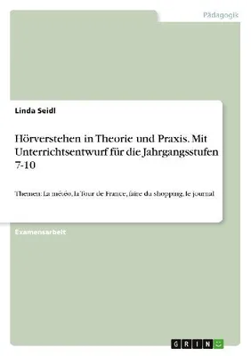 Produktbild von Hörverstehen in Theorie und Praxis. Mit Unterrichtsentwurf für die Jahrgangsstufen 7-10