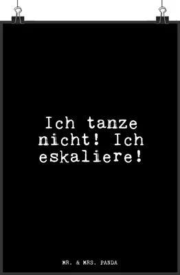 Produktbild von Mr. & Mrs. Panda Bild Ich tanze nicht! Ich... DIN A4 - Schwarz - Geschenk, Glizer Spruch Sprüche Weisheiten Zitate Lustig Weisheit Worte, Deko, drucke, Kunstdruck