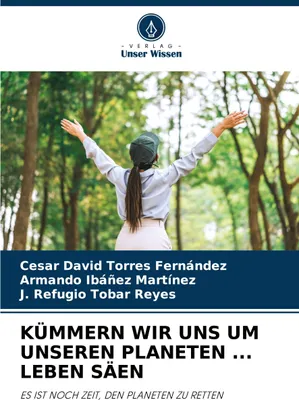 Produktbild von Kümmern Wir Uns Um Unseren Planeten ... Leben Säen
