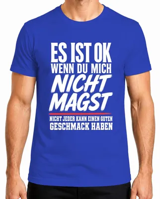 Productafbeelding van Het is oké als je me niet mag. "Smaakverklaring" - ironisch heren T-shirt, blauw, maat M