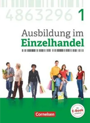 Produktbild von Ausbildung im Einzelhandel 1. Ausbildungsjahr - Allgemeine Ausgabe - Fachkunde mit Webcode