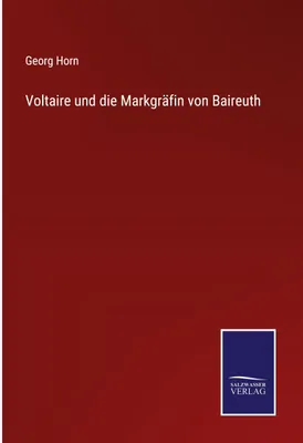 Produktbild von Voltaire und die Markgräfin von Baireuth
