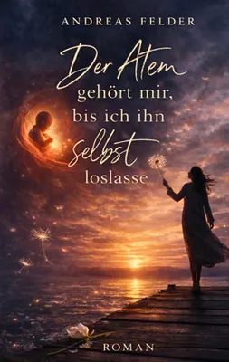 Produktbild von Der Atem gehört mir, bis ich ihn selbst loslasse