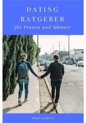 Produktbild von Dating Ratgeber - für Frauen und Männer