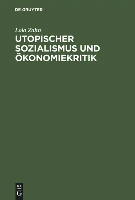 Produktbild von Utopischer Sozialismus und Ökonomiekritik