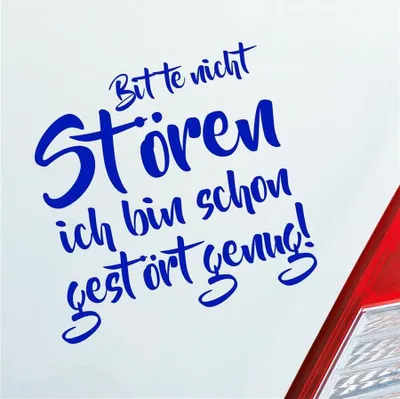 Produktbild von Auto Aufkleber Bitte Nicht stören Bin Schon gestört genug 10x10 cm Dunkelblau Sticker Heckscheibenaufkleber