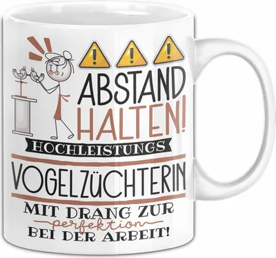 Produktbild von Vogelzüchterin Tasse Geschenk Lustig Abstand Halten Hochleistungs-Vogelzüchterin Mit Drang Zur Perfektion Bei Der Arbeit (Weiß)