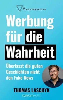 Obrázek produktu pro Werbung für die Wahrheit (SPIEGEL-Bestseller)