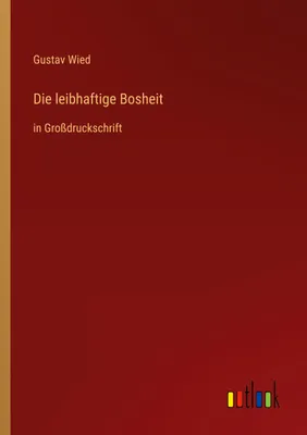 Produktbild von Die leibhaftige Bosheit